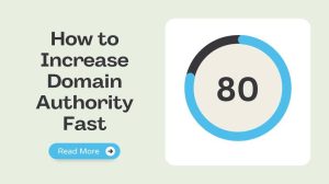 Increase Domain Authority Quickly