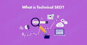 What is Technical SEO and Why