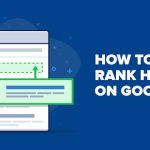 How To Rank Higher On Google