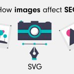 Why Images Affect SEO