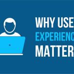 How User Experience Matters